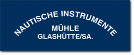 Nautische Instrumente - Mühle Glashütte/Sa.