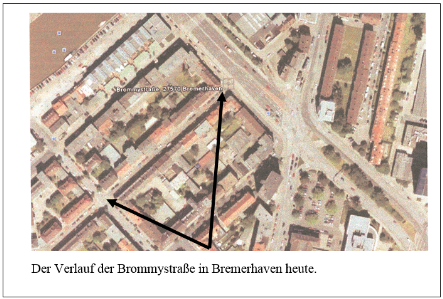 Der Verlauf der Brommystraße in Bremerhaven heute.