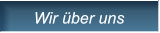 Wir über uns Wir über uns